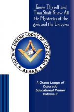 A Grand Lodge of Colorado Educational Primer II