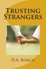 Trusting Strangers