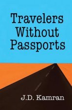 Travelers Without Passports