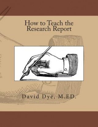 How To Teach the Research Report