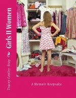 Girls II Women: A Memoir Keepsake