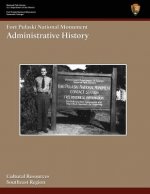 Fort Pulaski National Monument: Administrative History