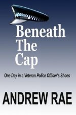 BENEATH The CAP: POST-TRAUMATIC STRESS DISORDER... where the past controls today...