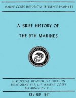 A Brief History of the 9th Marines