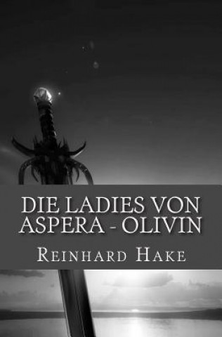 Die Ladies von Aspera - Olivin