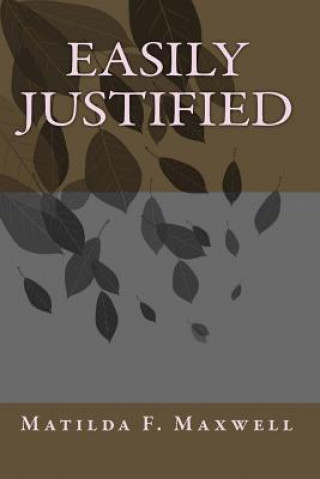 Easily Justified