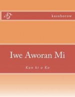 Iwe Aworan Mi: Kun KI O Ko