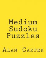 Medium Sudoku Puzzles: Fun, Large Print Sudoku Puzzles