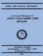 An Annotated Biliography of United States Marine Corps Artillery