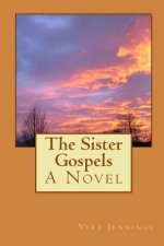 The Sister Gospels