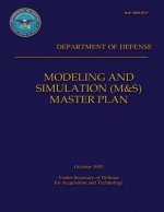 Modeling and Simulation (M&S) Master Plan: Department of Defense