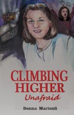 Climbing Higher: Unafraid