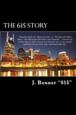 The 615 Story