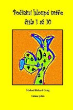 Counting Silly Faces Numbers One to Ten Czech Edition: By Michael Richard Craig Volume One