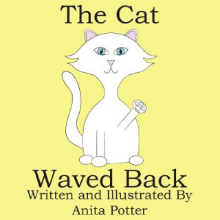 The Cat Waved Back