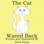 The Cat Waved Back