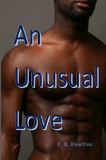 An Unsual Love