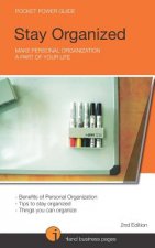 Stay Organized: Make Personal Organization a Part of your Life