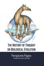 The history of thought on biological evolution: with reflections of environmental philosophy