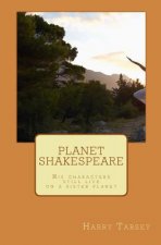 Planet Shakespeare: Shakespeare still lives!