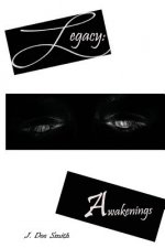 Legacy: Awakenings