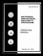 National Industrial Security Program: DoD 5220.22M