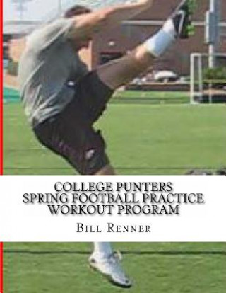 College Punters Spring Football Practice Workout Program