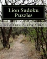 Lion Sudoku Puzzles: Easy to Read, Large Grid Sudoku Puzzles