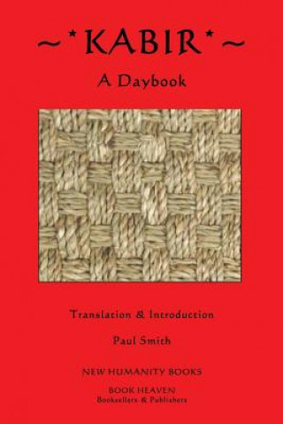 Kabir: A Daybook