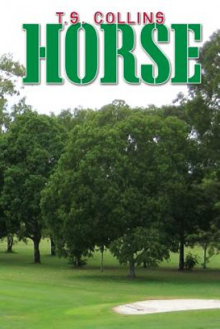 Horse: An Improbable Tale