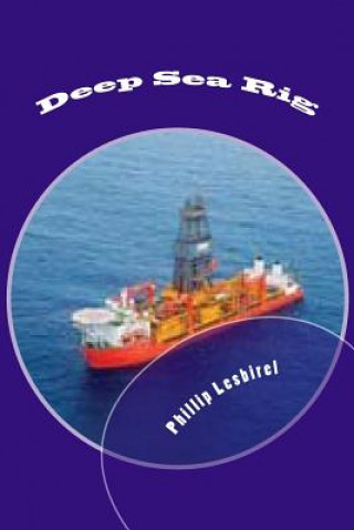 Deep Sea Rig: The fight to stave off a catastophic event