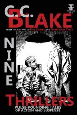 Nine Thrillers: Pulse-Pounding Tales of Action and Suspense