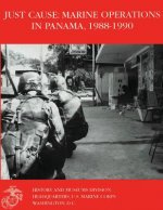 Just Cause: Marine Operations in Panama 1988-1990