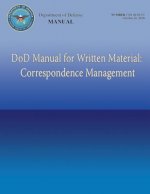 DoD Manual for Written Material: Correspondence Management (DoD 5110.04-M-VI)