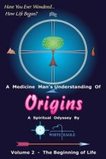 Origins - 2: The Beginning of Life