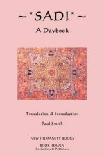 Sadi: A Daybook