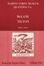 Register of McLane Tilton Papers 1861-1914