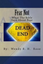 Fear Not: What The Bible Has To Say About Fear