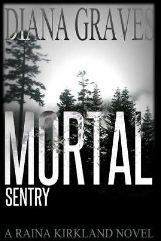 Mortal Sentry