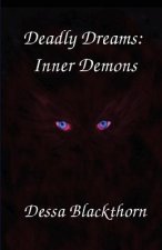Deadly Dreams: Inner Demons