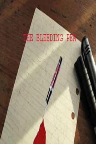 The Bleeding Pen