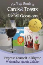 The Big Book of Cards & Toasts For Almost All Occasions: Express Yourself in Rhyme
