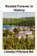 Rooted Forever in History: Port Hope Simpson, Newfoundland and Labrador, Canada
