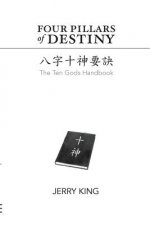 Four Pillars of Destiny: The Ten Gods Handbook
