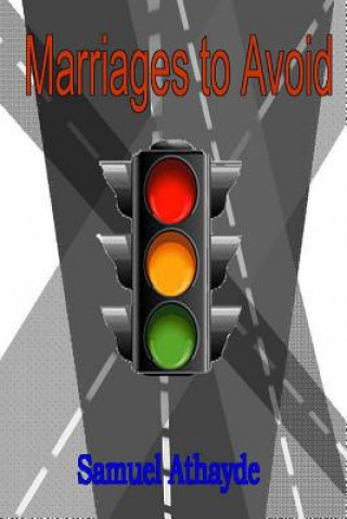 Marriages to Avoid