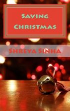 Saving Christmas: The Journey of a Life Time
