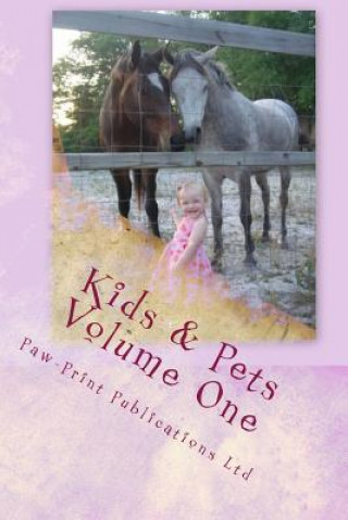 Kids & Pets Volume One