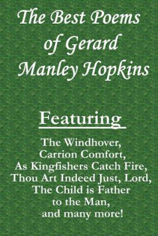 The Best Poems of Gerard Manley Hopkins: Featuring 