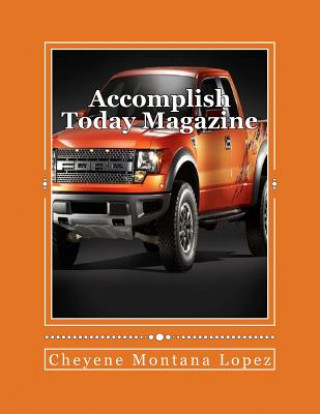 Accomplish Today Magazine