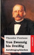 Von Zwanzig bis Dreißig
